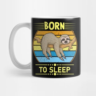 Born To Sleep Sloth Mug